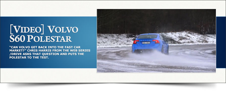 [Video] Volvo S60 Polestar Snowdrifts and Races a Mercedes